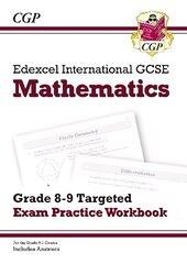 Edexcel International GCSE Maths Grade 8-9 Targeted Exam Practice Workbook (includes Answers) cena un informācija | Grāmatas pusaudžiem un jauniešiem | 220.lv