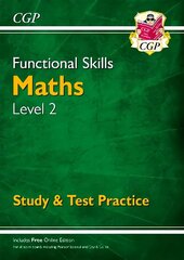 Functional Skills Maths Level 2 - Study & Test Practice цена и информация | Книги для подростков и молодежи | 220.lv