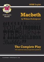 Grade 9-1 GCSE English Macbeth - The Complete Play, Pt. 1 & 2, Macbeth - The Complete Play cena un informācija | Grāmatas pusaudžiem un jauniešiem | 220.lv