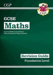 GCSE Maths Revision Guide: Foundation inc Online Edition, Videos & Quizzes цена и информация | Книги для подростков  | 220.lv
