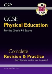 GCSE Physical Education Complete Revision & Practice - for the Grade 9-1 Course (with Online Ed) cena un informācija | Grāmatas pusaudžiem un jauniešiem | 220.lv