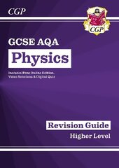 GCSE Physics AQA Revision Guide - Higher includes Online Edition, Videos & Quizzes цена и информация | Книги для подростков и молодежи | 220.lv