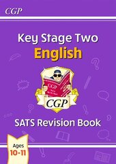KS2 English SATS Revision Book - Ages 10-11 (for the 2023 tests) цена и информация | Книги для подростков и молодежи | 220.lv