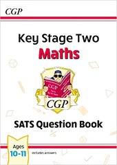 KS2 Maths SATS Question Book - Ages 10-11 (for the 2023 tests) cena un informācija | Grāmatas pusaudžiem un jauniešiem | 220.lv