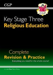 KS3 Religious Education Complete Revision & Practice (with Online Edition) цена и информация | Книги для подростков и молодежи | 220.lv