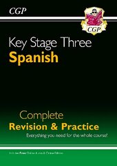 KS3 Spanish Complete Revision & Practice (with Free Online Edition & Audio) цена и информация | Книги для подростков  | 220.lv
