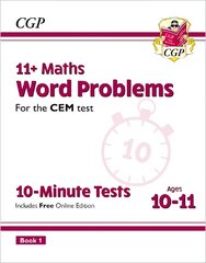 11plus CEM 10-Minute Tests: Maths Word Problems - Ages 10-11 Book 1 (with Online Edition) cena un informācija | Izglītojošas grāmatas | 220.lv