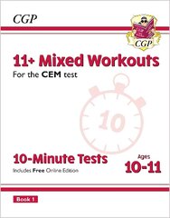 11plus CEM 10-Minute Tests: Mixed Workouts - Ages 10-11 Book 1 (with Online   Edition) цена и информация | Развивающие книги | 220.lv