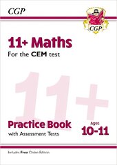 11plus CEM Maths Practice Book & Assessment Tests - Ages 10-11 (with Online Edition) цена и информация | Развивающие книги | 220.lv