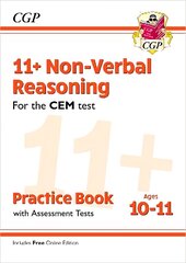11plus CEM Non-Verbal Reasoning Practice Book & Assessment Tests - Ages 10-11   (with Online Edition) цена и информация | Развивающие книги | 220.lv