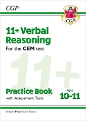 11plus CEM Verbal Reasoning Practice Book & Assessment Tests - Ages 10-11 (with   Online Edition) цена и информация | Развивающие книги | 220.lv