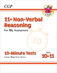 11plus GL 10-Minute Tests: Non-Verbal Reasoning - Ages 10-11 (with Online Edition) cena un informācija | Izglītojošas grāmatas | 220.lv