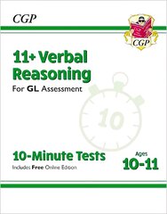11plus GL 10-Minute Tests: Verbal Reasoning - Ages 10-11 (with Online Edition) cena un informācija | Izglītojošas grāmatas | 220.lv