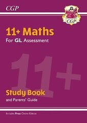 11plus GL Maths Study Book (with Parents' Guide & Online Edition) cena un informācija | Izglītojošas grāmatas | 220.lv