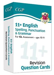 11plus GL Revision Question Cards: English Spelling, Punctuation & Grammar -   Ages 10-11 цена и информация | Учебный материал по иностранным языкам | 220.lv