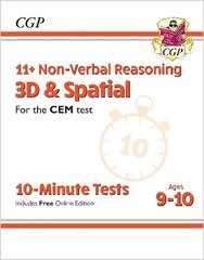 11plus CEM 10-Minute Tests: Non-Verbal Reasoning 3D & Spatial - Ages 9-10 (with Online Edition) cena un informācija | Izglītojošas grāmatas | 220.lv