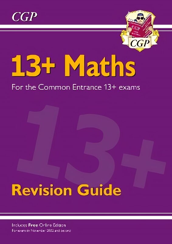 New 13plus Maths Revision Guide for the Common Entrance Exams (exams from Nov 2022) цена и информация | Grāmatas pusaudžiem un jauniešiem | 220.lv