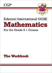 Edexcel International GCSE Maths Workbook - for the Grade 9-1 Course cena un informācija | Grāmatas pusaudžiem un jauniešiem | 220.lv
