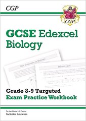 GCSE Biology Edexcel Grade 8-9 Targeted Exam Practice Workbook (includes Answers) цена и информация | Книги для подростков и молодежи | 220.lv