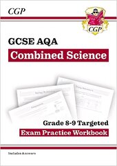 GCSE Combined Science AQA Grade 8-9 Targeted Exam Practice Workbook (includes answers) cena un informācija | Grāmatas pusaudžiem un jauniešiem | 220.lv