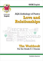 GCSE English Literature AQA Poetry Workbook: Love & Relationships Anthology (includes Answers) цена и информация | Книги для подростков и молодежи | 220.lv
