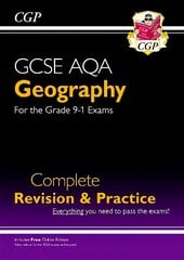 GCSE 9-1 Geography AQA Complete Revision & Practice (w/ Online Ed), WITH Online Edition cena un informācija | Grāmatas pusaudžiem un jauniešiem | 220.lv