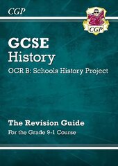 GCSE History OCR B: Schools History Project Revision Guide - for the Grade 9-1 Course цена и информация | Книги для подростков и молодежи | 220.lv