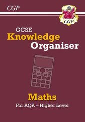 GCSE Maths AQA Knowledge Organiser - Higher цена и информация | Книги для подростков и молодежи | 220.lv