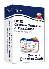 GCSE AQA German: Grammar & Translation Revision Question Cards cena un informācija | Grāmatas pusaudžiem un jauniešiem | 220.lv