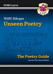 New GCSE English WJEC Eduqas Unseen Poetry Guide includes Online Edition cena un informācija | Grāmatas pusaudžiem un jauniešiem | 220.lv