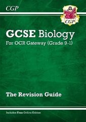 Grade 9-1 GCSE Biology: OCR Gateway Revision Guide with Online Edition cena un informācija | Grāmatas pusaudžiem un jauniešiem | 220.lv