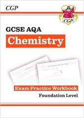 GCSE Chemistry AQA Exam Practice Workbook - Foundation цена и информация | Книги для подростков и молодежи | 220.lv