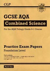 Grade 9-1 GCSE Combined Science AQA Practice Papers: Foundation Pack 1 cena un informācija | Grāmatas pusaudžiem un jauniešiem | 220.lv
