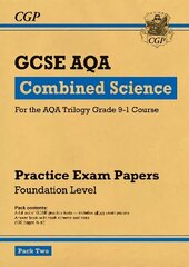 Grade 9-1 GCSE Combined Science AQA Practice Papers: Foundation Pack 2 cena un informācija | Grāmatas pusaudžiem un jauniešiem | 220.lv