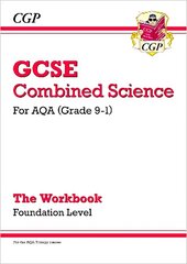 Grade 9-1 GCSE Combined Science: AQA Workbook - Foundation cena un informācija | Grāmatas pusaudžiem un jauniešiem | 220.lv