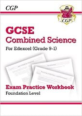 Grade 9-1 GCSE Combined Science: Edexcel Exam Practice Workbook - Foundation cena un informācija | Grāmatas pusaudžiem un jauniešiem | 220.lv