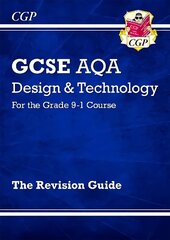 Grade 9-1 GCSE Design & Technology AQA Revision Guide цена и информация | Книги для подростков и молодежи | 220.lv
