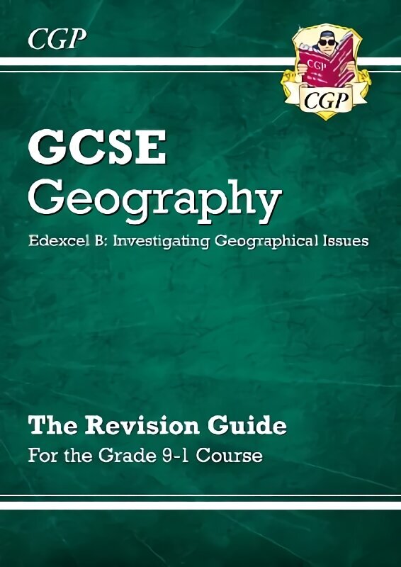 Grade 9-1 GCSE Geography Edexcel B: Investigating Geographical Issues - Revision Guide цена и информация | Grāmatas pusaudžiem un jauniešiem | 220.lv
