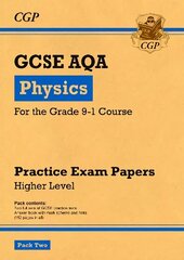 Grade 9-1 GCSE Physics AQA Practice Papers: Higher Pack 2 cena un informācija | Grāmatas pusaudžiem un jauniešiem | 220.lv