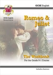 Grade 9-1 GCSE English Shakespeare - Romeo & Juliet Workbook (includes Answers) cena un informācija | Grāmatas pusaudžiem un jauniešiem | 220.lv