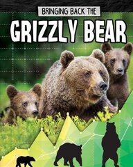 Grizzly Bear: Bringing Back The цена и информация | Книги для подростков и молодежи | 220.lv