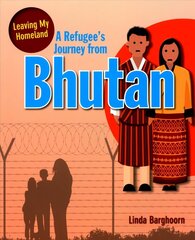 Refugee s Journey from Bhutan цена и информация | Книги для подростков  | 220.lv