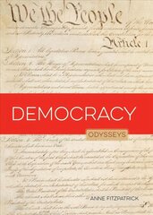 Democracy: Odysseys in Government cena un informācija | Grāmatas pusaudžiem un jauniešiem | 220.lv