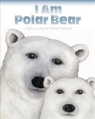 I Am Polar Bear cena un informācija | Grāmatas pusaudžiem un jauniešiem | 220.lv