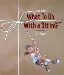 What to Do with a String цена и информация | Книги для подростков и молодежи | 220.lv