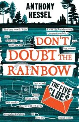 Five Clues (Don't Doubt The Rainbow 1): (Don't Doubt The Rainbow 1) цена и информация | Книги для подростков  | 220.lv