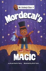 Mordecai's Magic cena un informācija | Grāmatas pusaudžiem un jauniešiem | 220.lv