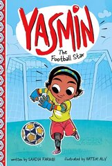 Yasmin the Football Star cena un informācija | Grāmatas pusaudžiem un jauniešiem | 220.lv