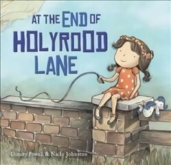 AT THE END OF HOLYROOD LANE цена и информация | Книги для подростков  | 220.lv