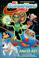 DC Super Hero Girls: Spaced Out цена и информация | Книги для подростков и молодежи | 220.lv